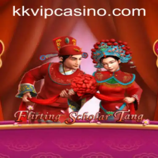 FlirtingScholarTang: Dive into the World of Strategy and Romance with KKVIP